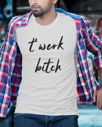 T'werk T-shirt